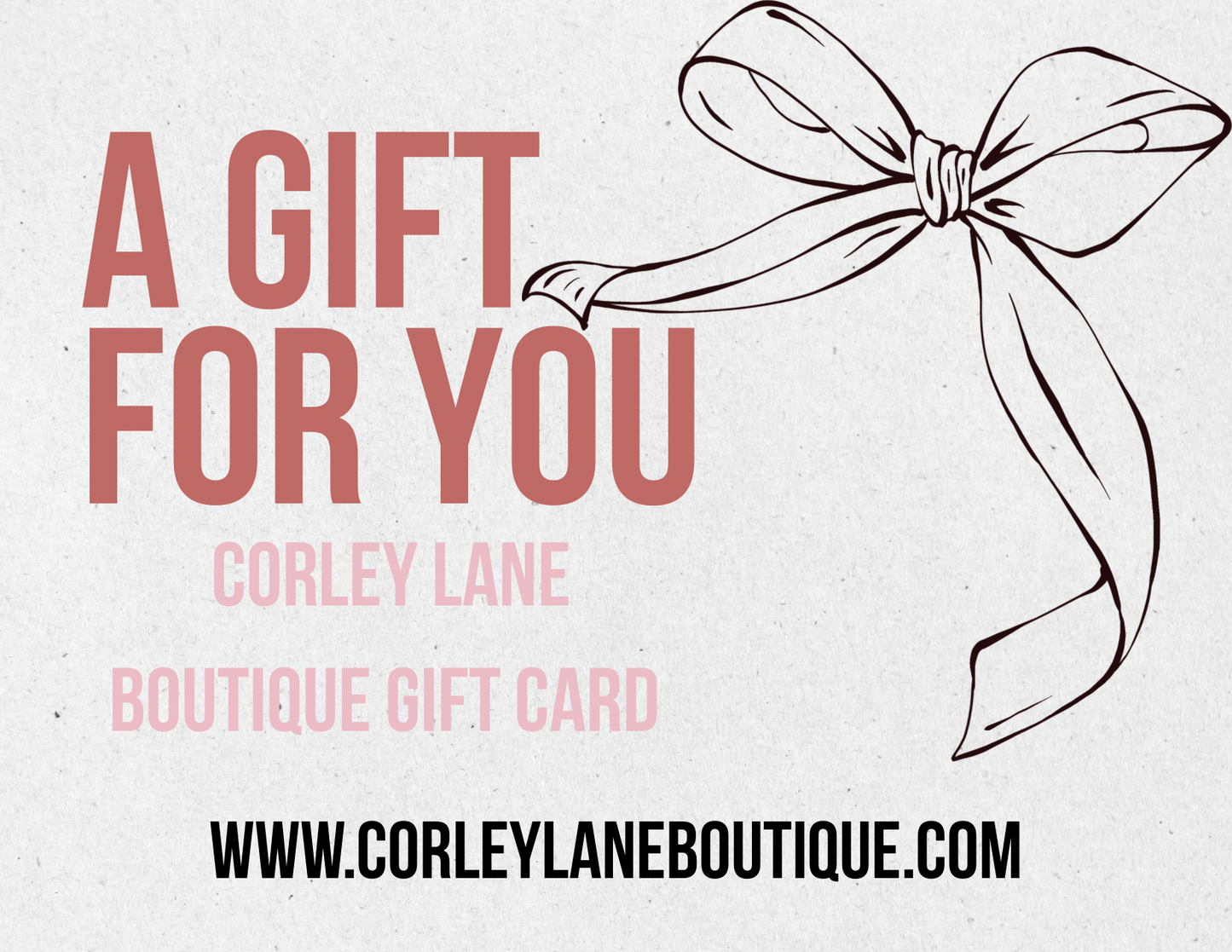 Corley Lane Boutique Gift Card